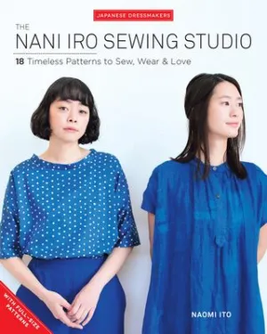 The Nani Iro Sewing Studio Book by Naomi Ito